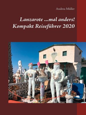 cover image of Lanzarote ...mal anders! Kompakt Reiseführer 2020
